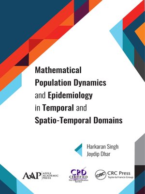 cover image of Mathematical Population Dynamics and Epidemiology in Temporal and Spatio-Temporal Domains